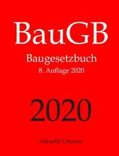 Baugb, Baugesetzbuch, Aktuelle Gesetze