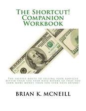 The Shortcut! Companion Workbook