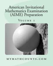 American Invitational Mathematics Examination (Aime) Preparation (Volume 1)