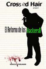 El Retorno de Los Hackers