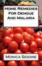 Home Remedies for Dengue and Malaria