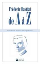 Frederic Bastiat de A A Z