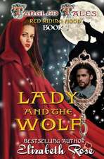 Lady and the Wolf