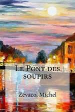 Le Pont Des Soupirs