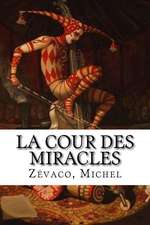 La Cour Des Miracles