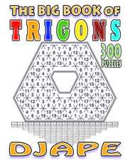 The Big Book of Trigons