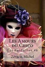 Les Amours Du Chico