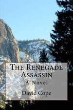 The Renegade Assassin