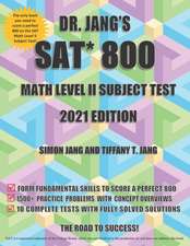 Dr. Jang's SAT* 800 Math Level II Subject Test