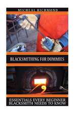 Blacksmithing for Dummies