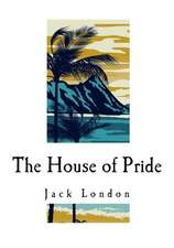 The House of Pride