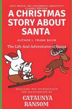 The Life and Adventures of Santa