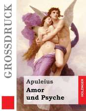 Amor Und Psyche (Grossdruck)