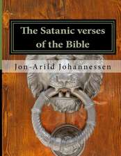 The Satanic Verses of the Bible