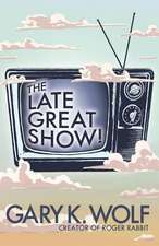 The Late Great Show!