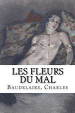 Les Fleurs Du Mal