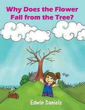 Why Does the Flower Fall from the Tree?