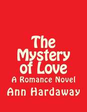 The Mystery of Love