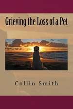 Grieving the Loss of a Pet