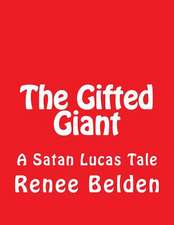 The Gifted Giant