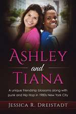 Ashley and Tiana