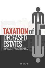 Deceased Estate Taxation for Estate Practitioners