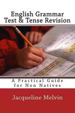 English Grammar Test & Tense Revision