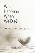 What Happens When We Die?