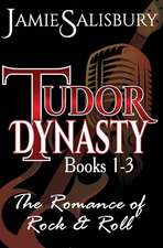 Tudor Dynasty the Romance of Rock N' Roll