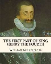 The First Part of King Henry the Fourth