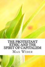 The Protestant Ethic and the Spirit of Capitalism