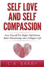 Self-Love and Self-Compassion