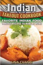 Indian Takeout Cookbook