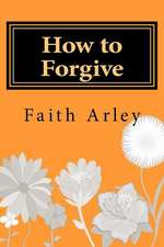 How to Forgive