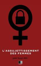 L'Assujettissement Des Femmes