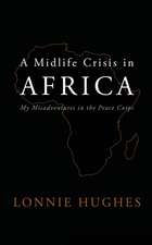 A Midlife Crisis in Africa