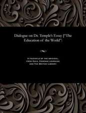 Dialogue on Dr. Temple's Essay [The Education of the World