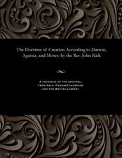 The Doctrine of Creation According to Darwin, Agassiz, and Moses