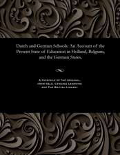 Dutch and German Schools