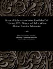 Liverpool Reform Association, Established 5th February, 1885.