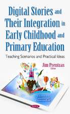 Digital Stories & Their Integration in Early Childhood & Primary Education: Teaching Scenarios & Practical Ideas