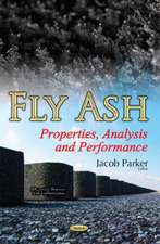 Fly Ash: Properties, Analysis & Performance