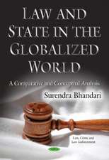 Law & State in the Globalized World: A Comparative & Conceptual Analysis