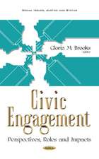 Civic Engagement: Perspectives, Roles & Impacts