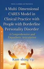 A Multi-Dimensional CARES Model in Clinical Practice with People with Borderline Personality Disorder: A Comprehensive and Empathetic Articulation