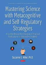 Hiller, S: Mastering Science with Metacognitive and Self-Reg