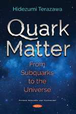 Quark Matter: From Subquarks to the Universe