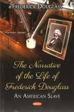 Narrative of the Life of Frederick Douglass