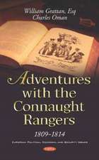 Grattan, W: Adventures with the Connaught Rangers 1809-1814