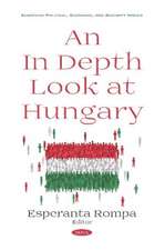 In Depth Look at Hungary